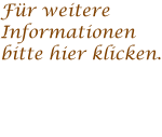 Fr weitere Informationen bitte hier klicken.