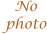 No  photo