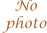 No  photo