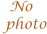 No  photo