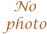 No  photo