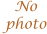 No  photo